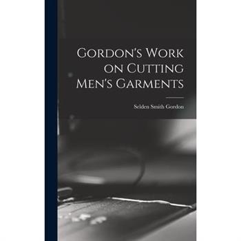 Gordon’s Work on Cutting Men’s Garments