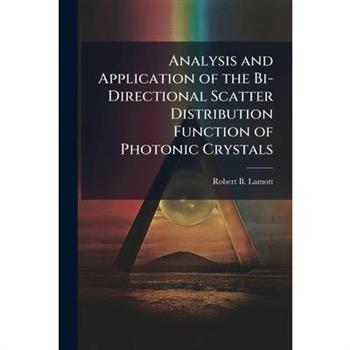 Analysis and Application of the Bi-Directional Scatter Distribution Function of Photonic Crystals