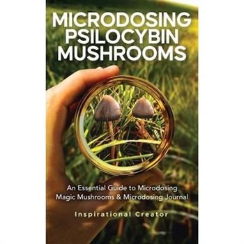 Microdosing Psilocybin Mushrooms