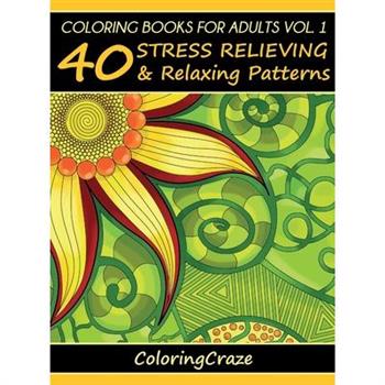 Coloring Books For Adults Volume 1