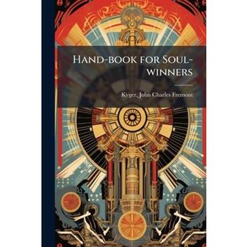 Hand-book for Soul-winners