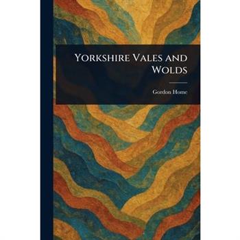 Yorkshire Vales and Wolds