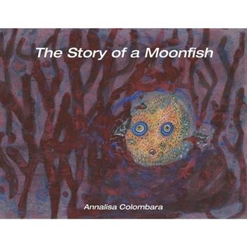 The Story of a Moonfish