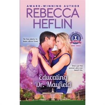 Educating Dr. Mayfield