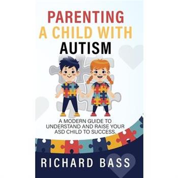 Parenting a Child with Autism