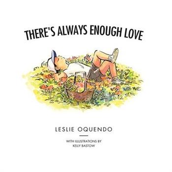 There's Always Enough Love