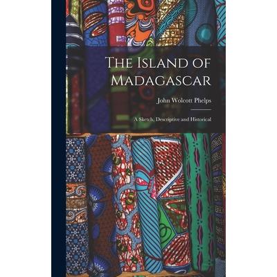 The Island of Madagascar