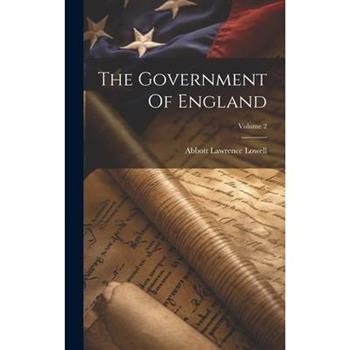 The Government Of England; Volume 2