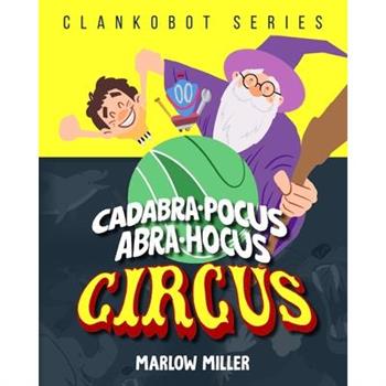 Cadabra-pocus, Abra-hocus