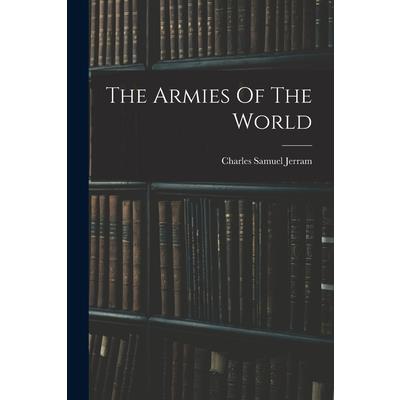 The Armies Of The World