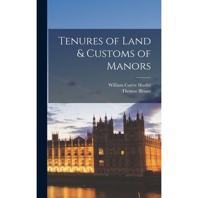 Tenures of Land & Customs of Manors