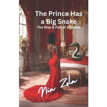 The Prince Has A Big Snake