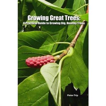 Growing Great Trees