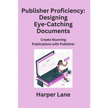 Publisher Proficiency