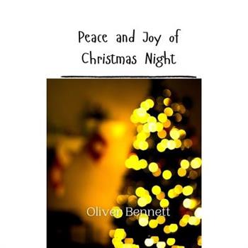 Peace and Joy of Christmas Night