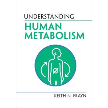 Understanding Human Metabolism