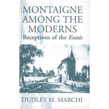 Montaigne Amongst the Moderns