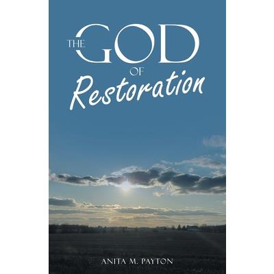 The God of Restoration