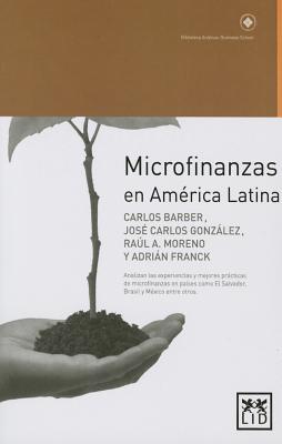 Microfinanzas en America Latina / Microfinances in Latin America