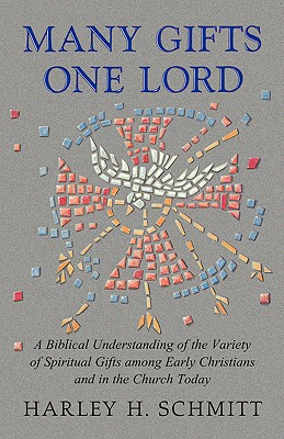 Many Gifts One Lord