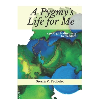 A Pygmy’s Life for Me