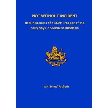 Not Without Incident