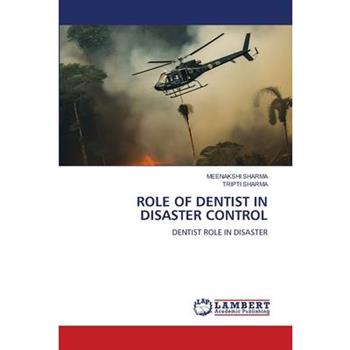 Role of Dentist in Disaster Control