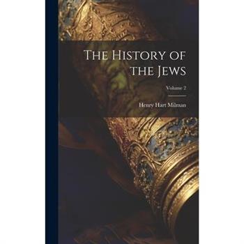 The History of the Jews; Volume 2