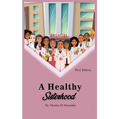 A Healthy Sisterhood