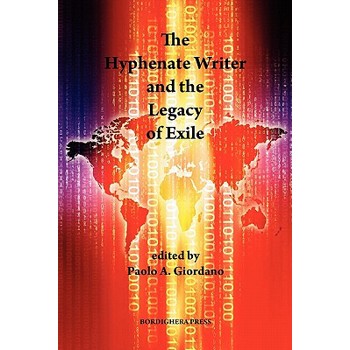 The Hyphenate Writer and The Legacy of Exile