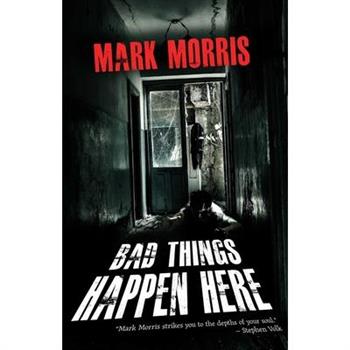 Bad Things Happen Here