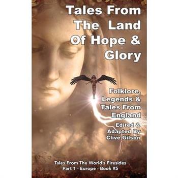 Tales From The Land of Hope & Glory