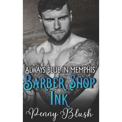 Barber Shop Ink - Always Blue in Memphis
