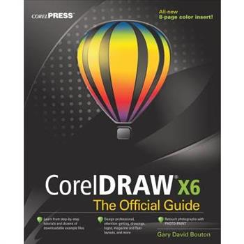 CorelDRAW X6 the Official Guide