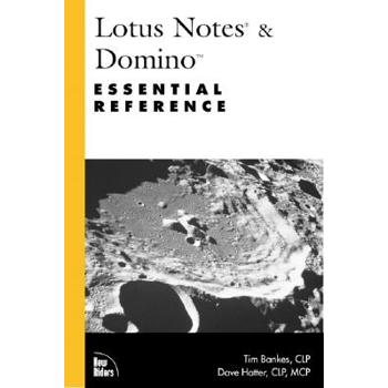 Lotus Notes & Domino Essential Reference