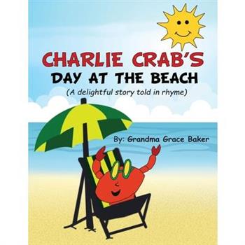 Charlie Crab's Day at the Beach