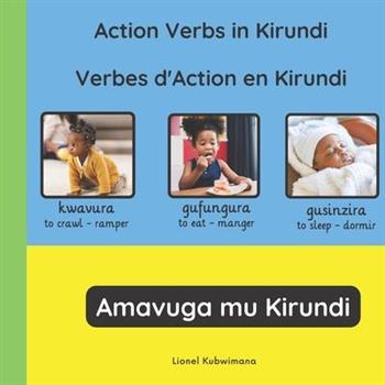 Action verbs in Kirundi - Verbes d’action en Kirundi - Amavuga mu Kirundi