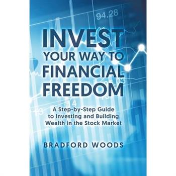 Invest Your Way to Financial Freedom