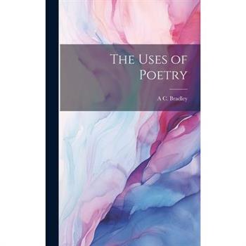 The Uses of Poetry