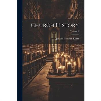 Church History; Volume 2