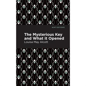 The Mysterious Key and What It Opened