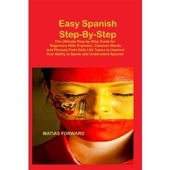 Easy Spanish Step-By-Step