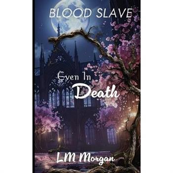 Even in Death
