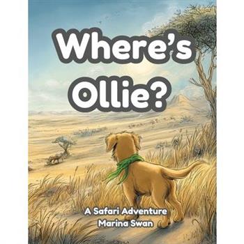 Where's Ollie A Safari Adventure