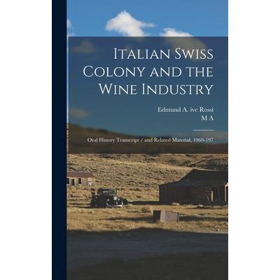 Italian Swiss Colony and the Wine Industry