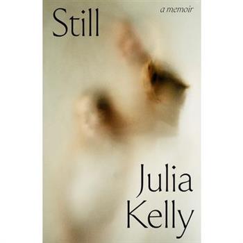 Still - A Memoir
