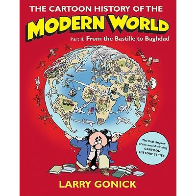 The Cartoon History of the Modern World