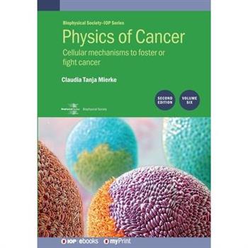 Physics of Cancer, Volume 6 (Second Edition)