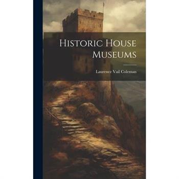 Historic House Museums