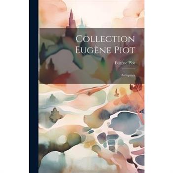 Collection Eug癡ne Piot